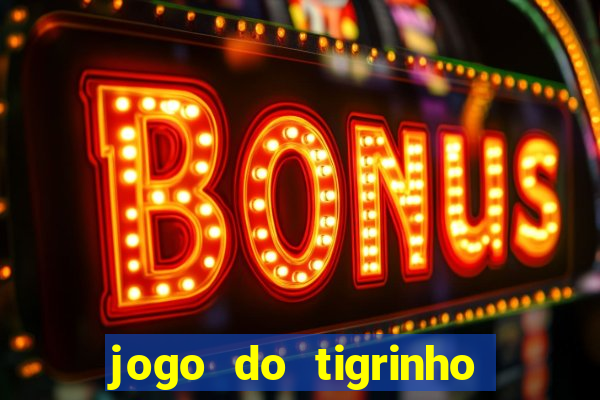 jogo do tigrinho aposta 5 reais